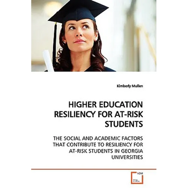Higher Education Resiliency for At-Risk Students