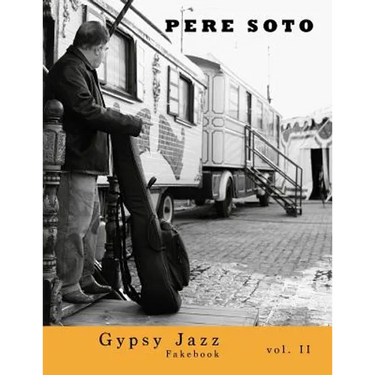 Pere Soto Gypsy Jazz Fakebook vol. II