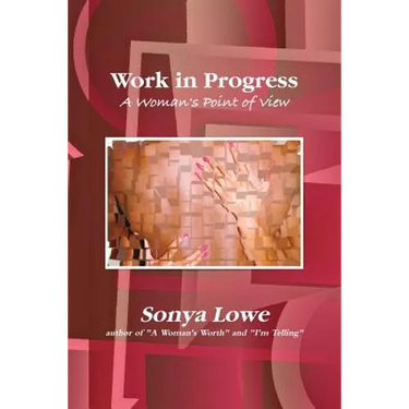 Work in Progress: A Woman's Point of View