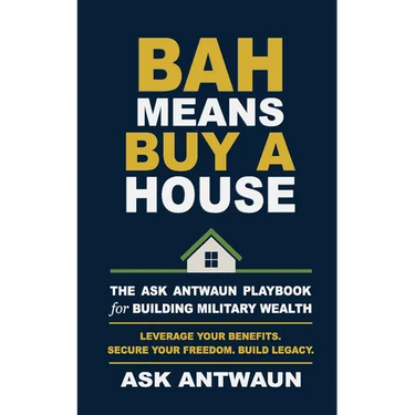 BAH Means Buy A House