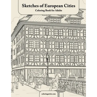 Sketches of European Cities Coloring Book for Adults
