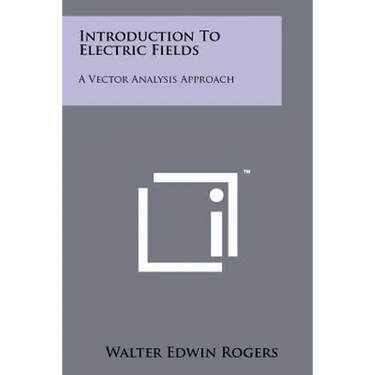 Introduction to Electric Fields: A Vector Analysis Approach