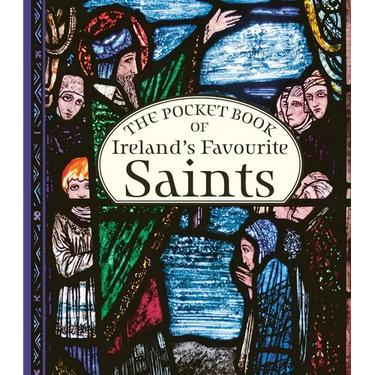 The Pocket Book of Ireland's Favourite Saints