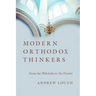 Modern Orthodox Thinkers: From the Philokalia to the Present