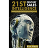 21st Century Sales Intelligence: Mastering the B2B Sales IQ TEST