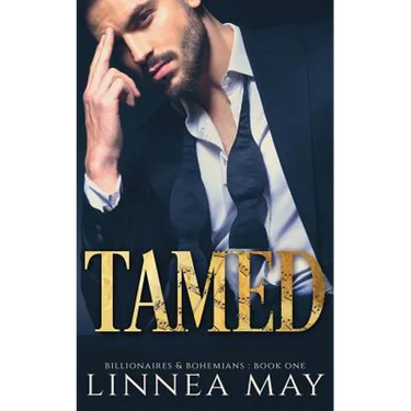 Tamed: A Bad Boy Billionaire Romance