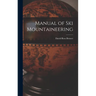 Manual of Ski Mountaineering