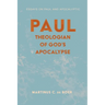 Paul, Theologian of God's Apocalypse: Essays on Paul and Apocalyptic