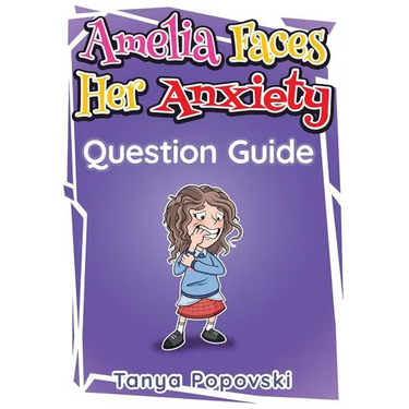 Amelia Faces Her Anxiety - Question Guide