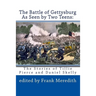 The Battle of Gettysburg As Seen by Two Teens: The Stories of Tillie Pierce and Daniel Skelly