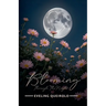 Blooming Through the Night