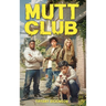 Mutt Club