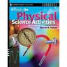 Hands-On Physical Science Activities for Grades K-6
