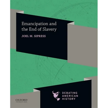 Emancipation and the End of Slavery