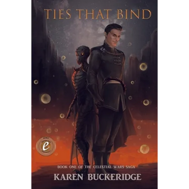 Ties That Bind: Book One of The Celestial Wars Saga