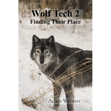 Wolf Tech 2: Finding Their Place