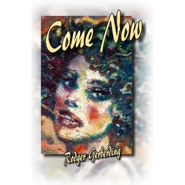 Come Now
