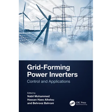 Grid-Forming Power Inverters: Control and Applications
