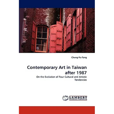 Contemporary Art in Taiwan after 1987