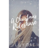 A Christmas Rideshare: A Novelette