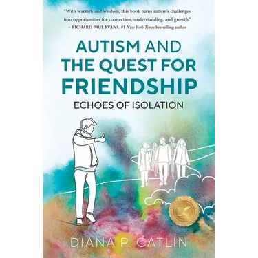 Autism and the Quest for Friendship