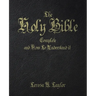 The Holy Bible: Complete and How to Understand It