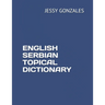 English Serbian Topical Dictionary