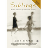 Siblings: Brothers and sisters of children with disability
