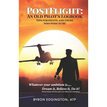 Postflight: An Old Pilot's Logbook