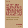 Inceptions: Literary Beginnings and Contingencies of Form