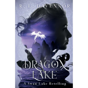 Dragon Lake: A Swan Lake Retelling