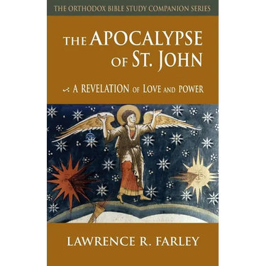 The Apocalypse of St. John: A Revelation of Love and Power