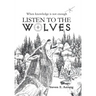Listen to the Wolves