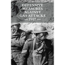 Defensive Measures Against Gas Attacks 1917