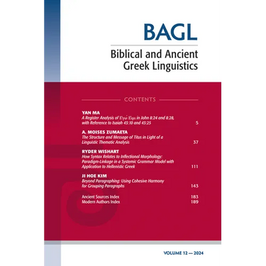 Biblical and Ancient Greek Linguistics, Volume 12