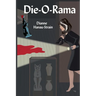 Die-O-Rama