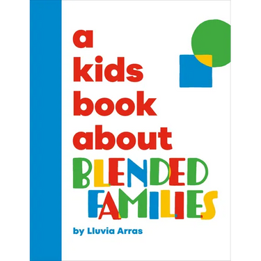 A Kids Book about Blended Families