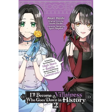 I'll Become a Villainess Who Goes Down in History, Vol. 2: Volume 2