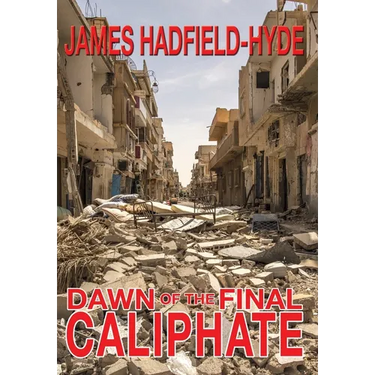 Dawn of the final caliphate