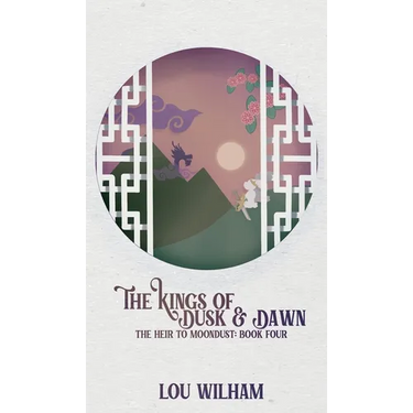The Kings of Dusk & Dawn: The Heir to Moondust: Book Four
