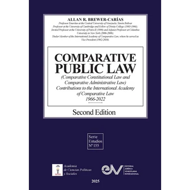 COMPARATIVE PUBLIC LAW (COMPARATIVE CONSTITUTIONAL LAW AND COMPARATIVE ADMINISTRATIVE LAW) Contributions to the International Academy of Comparative L