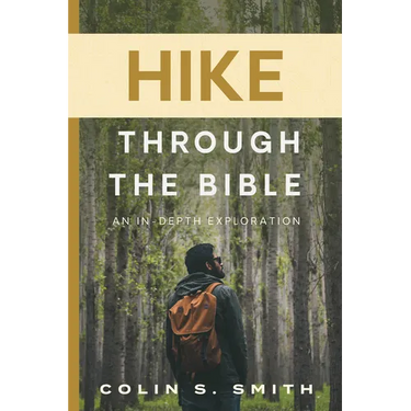 Hike Through the Bible: An In-Depth Exploration