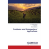 Problems and Prospects of Agriculture