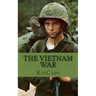 The Vietnam War: A History Just for Kids!