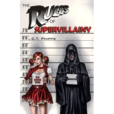 The Rules of Supervillainy