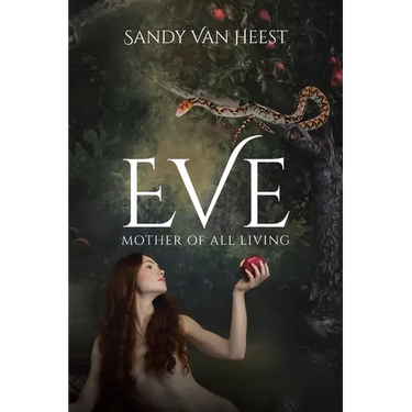 Eve: Mother of All Living