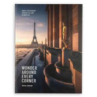 Wonder Around Every Corner: Travel Photography Through the Lens of Mindzeye