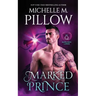 Marked Prince: A Qurilixen World Novel