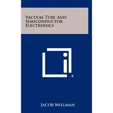 Vacuum Tube and Semiconductor Electronics