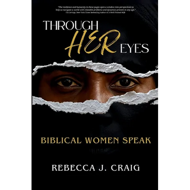 Through Her Eyes: Biblical Women Speak